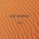 1993 – Lost In Spice