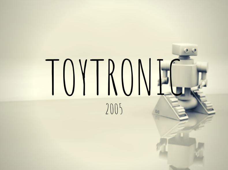 Toytronic, Blog Challenge