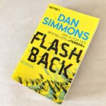 Review: Flashback von Dan Simmons