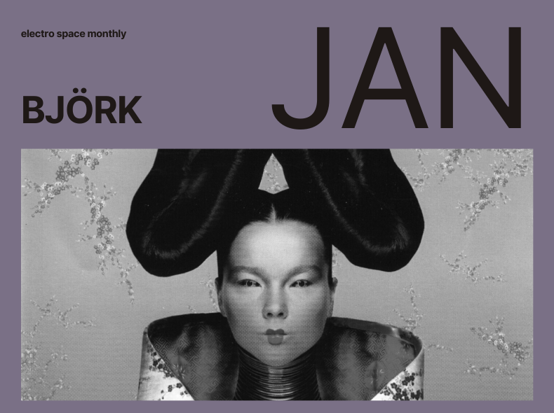 electro-space monthly, Björk