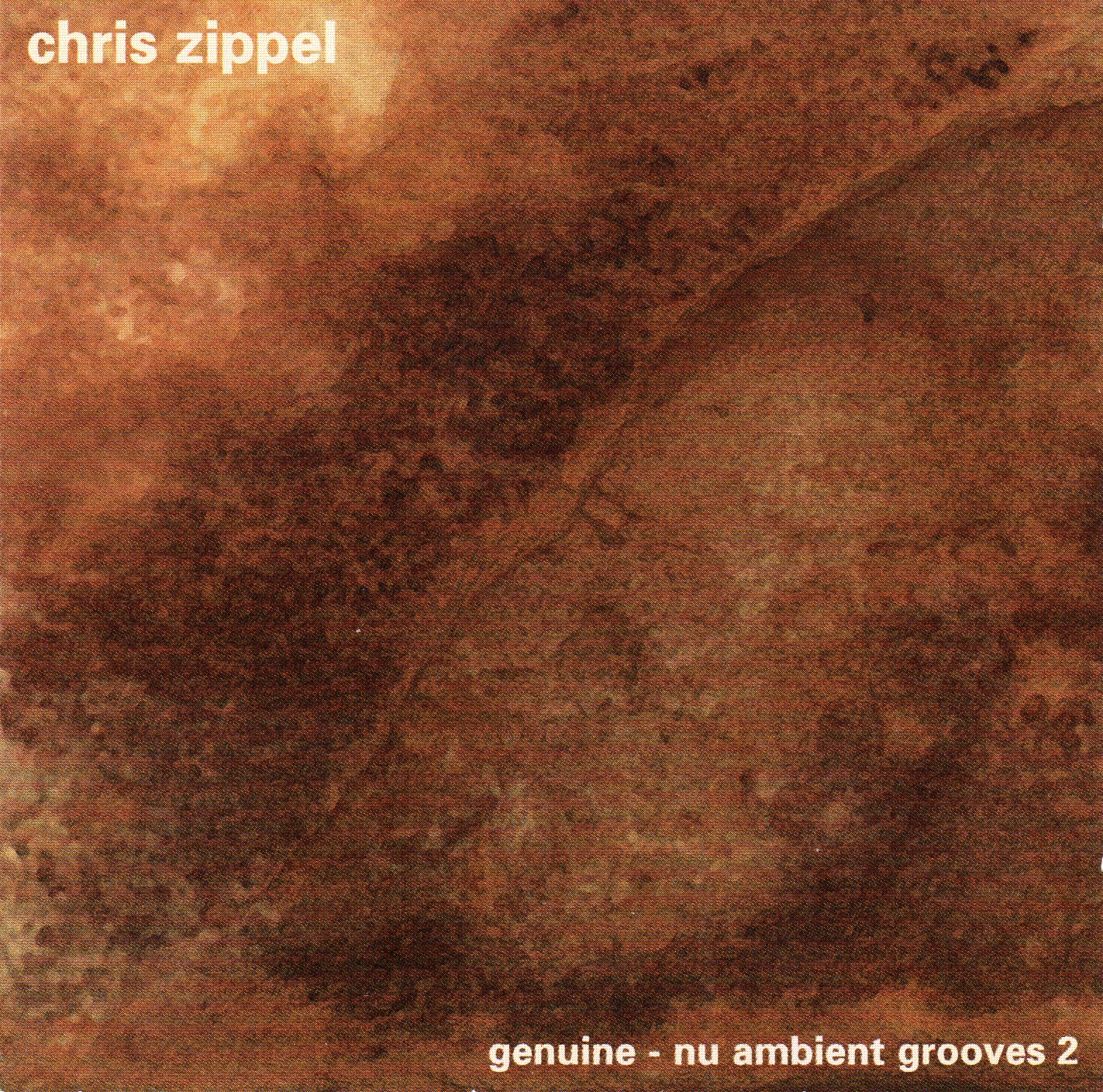 Chris Zippel - Genuine - Nu Ambient Grooves 2