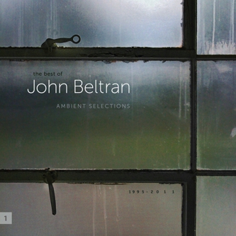 John Beltran - Ambient Selections