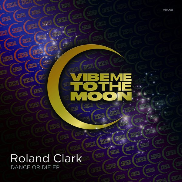 Roland Clark - Dance Or Die