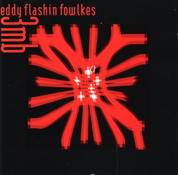 3MB feat. Eddy 'Flashin' Fowlkes