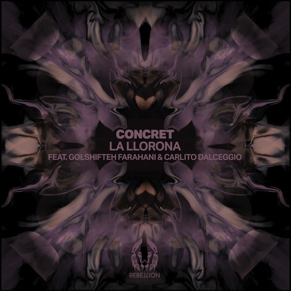 Concret feat. Golshifteh Farahani & Carlito Dalceggio - La Llorona