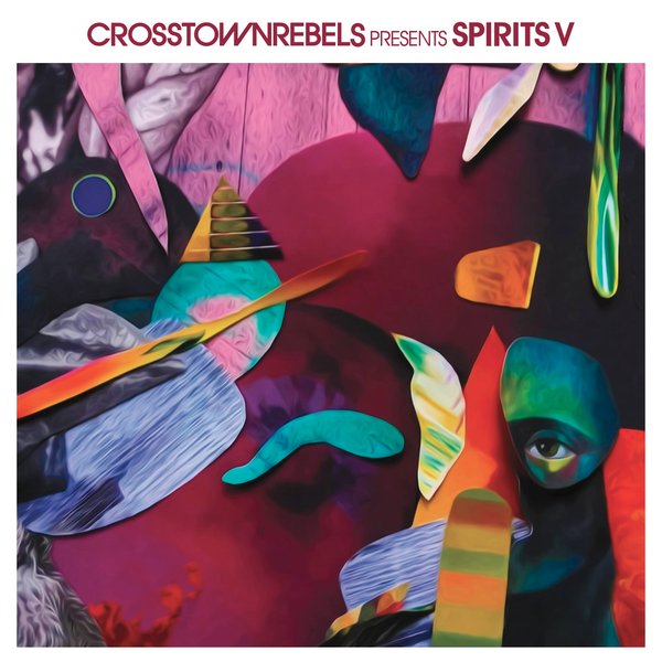 Crosstown Rebels Present Spirit V