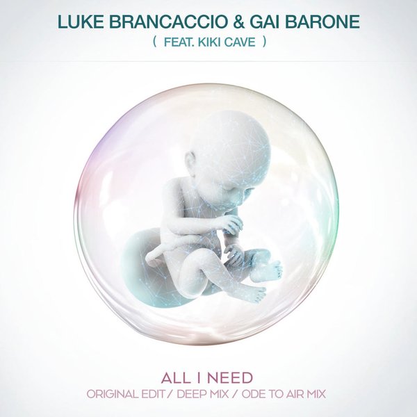 Luke Brancaccio & Gai Barone - All I Need