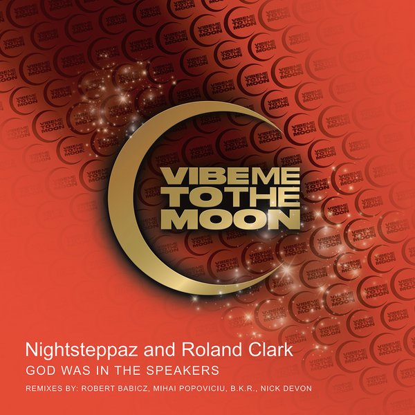 Nightsteppaz & Roland Clark - God Was In The Speakers
