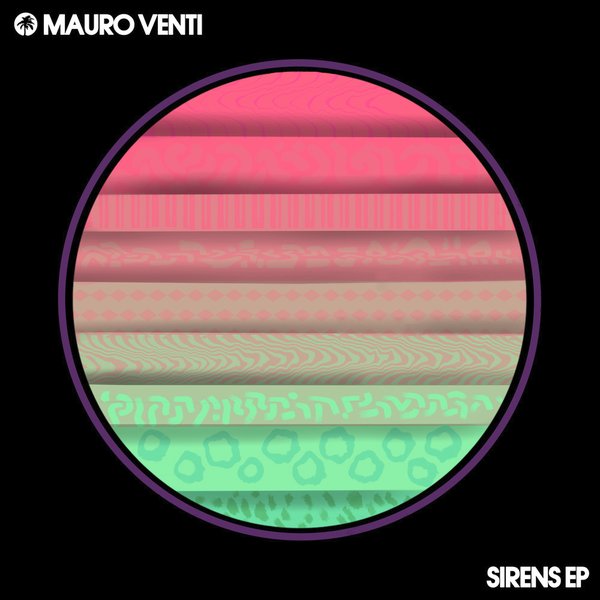 Mauro Venti - Sirens EP