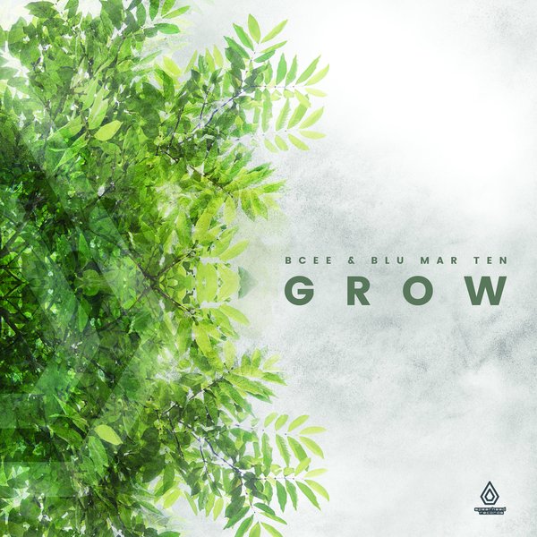 Bcee & Blu Mar Ten - Grow EP