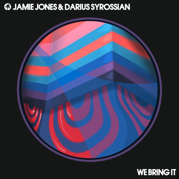 Jamie Jones & Darius Syrossian - We Bring It EP