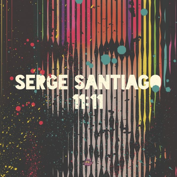 Serge Santiago - 11:11