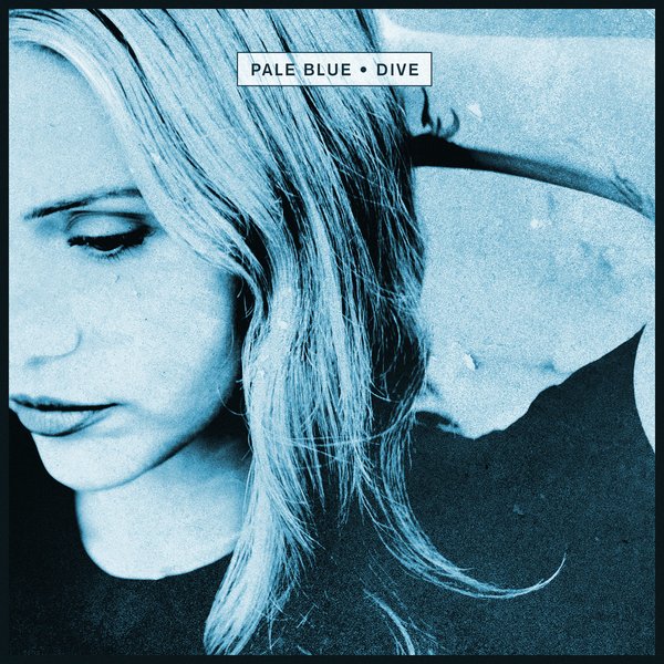 Pale Blue - Dive