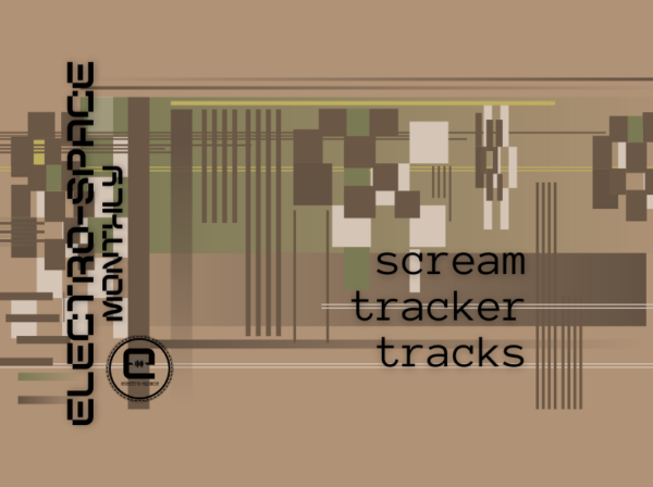 electro-space monthly, Screamtracker Tracks