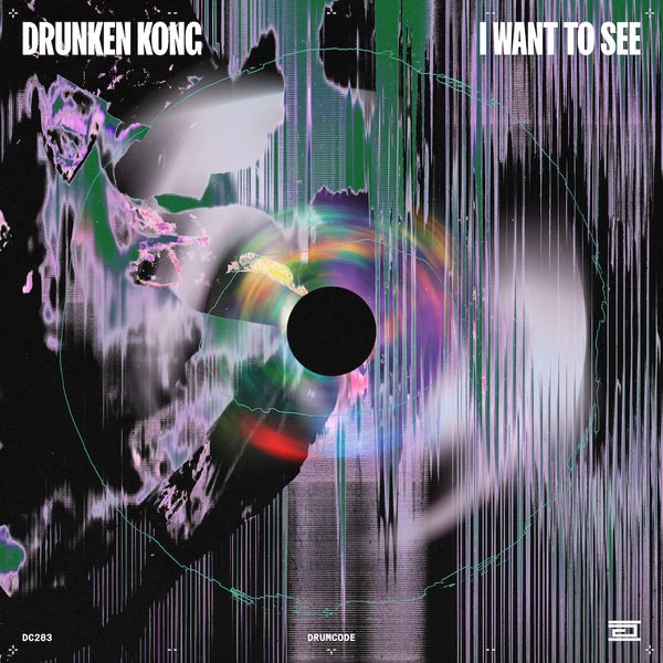 Drunken Kong - I Want To See