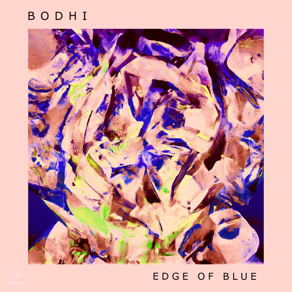 Bodhi - Edge Of Blue EP