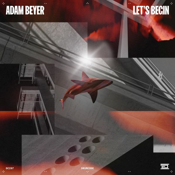 Adam Beyer - Let's Begin