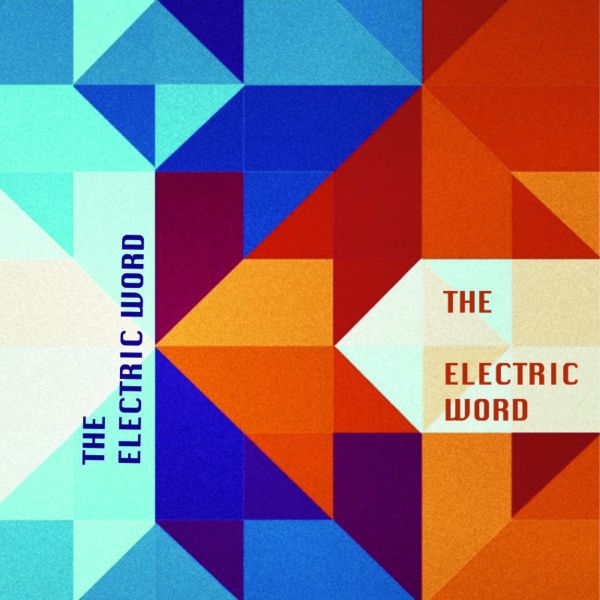 The Electric Word - The Electric Word